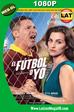El Fútbol o Yo (2017) Latino HD WEB-DL 1080P ()